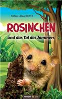 Rosinchen und das Tal des Jammers: (German)