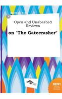 Open and Unabashed Reviews on the Gatecrasher