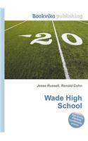 Wade High School: (English)