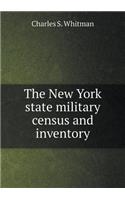 The New York state military census and inventory
