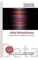 Wola Mieczys Awska: (English)