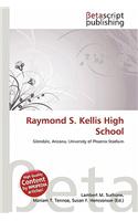 Raymond S. Kellis High School