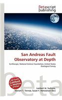 San Andreas Fault Observatory at Depth