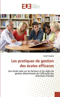 Les pratiques de gestion des écoles efficaces
