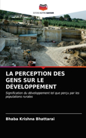Perception Des Gens Sur Le Développement