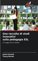 raccolta di studi innovativi sulla pedagogia ESL