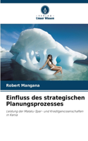 Einfluss des strategischen Planungsprozesses