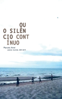 Ou o silêncio contínuo