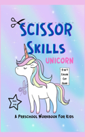 SCISSOR SKILLS UNICORN Workbook For Toddlers