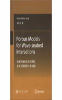 Porous Models for Wave-seabed Interactions