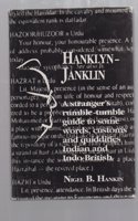 Hanklyn-janklin: A stranger's rumble-tumble guide to some words, customs, and quiddities, Indian and Indo-British