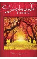 Simplemente perfecto