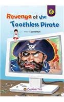 Revenge of the Toothless Pirate