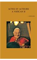 Actes et acteurs à Vatican II