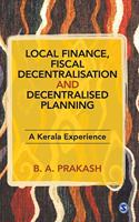 Local Finance, Fiscal Decentralisation and Decentralised Planning