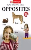 Opposites (My Play School Wipe & Clean)