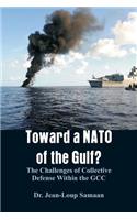 Toward a NATO of the Gulf?