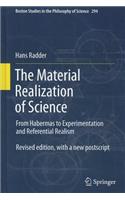 Material Realization of Science