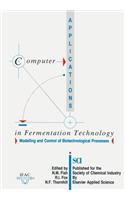 Computer Applications in Fermentation Technology: Modelling and Control of Biotechnological Processes
