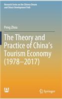 The Theory and Practice of China's Tourism Economy (1978–2017)