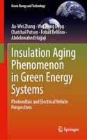 Insulation Aging Phenomenon in Green Energy Systems