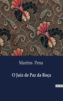 O Juiz de Paz da Roça