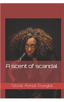 A Scent of Scandal