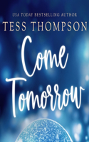 Come Tomorrow: (1 Castaway Christmas Series Lib/E)