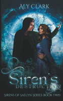 Siren's Destruction: (2 Sirens of Saelyn)