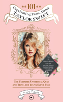 101 Captivating Facts About Taylor Swift