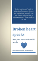 Broken heart speak
