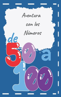 Aventura con los Números: de 50 a 100