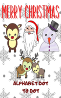 Merry Christmas Alphabet Dot To Dot