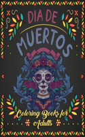 Dia De Muertos Coloring Book for Adults