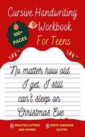 Cursive Handwriting Workbook For Teens Christmas Edition