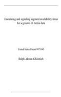 Calculating and signaling segment availability times for segments of media data