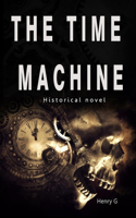 The Time Machine: historical novel