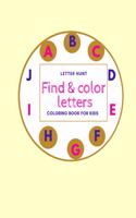 Letter Hunt Find & Color Letters Coloring Book For Kids