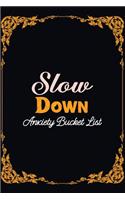 Slow Down Anxiety Bucket List