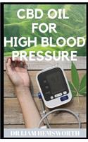 CBD Oil for High Blood Pressure