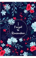 I Forgot to Remember