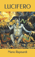 Lucifero: (110 Triamazikamno Editions)