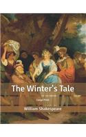 The Winter's Tale: Large Print