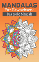 Mandala für Erwachsene Das große Mandala