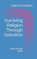 Surviving Religion Through Salvation