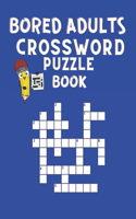 Bored Adults Crossword Puzzle Book