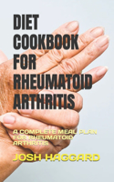 Diet Cookbook for Rheumatoid Arthritis