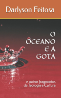 O Oceano E a Gota