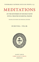 Meditations on the Mysteries of Our Holy Faith - Volume 3