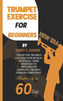 Trumpet exercise for beginners, New Era